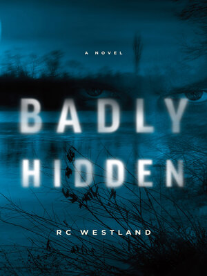 cover image of Badly Hidden